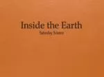 Inside the Earth - slide 1