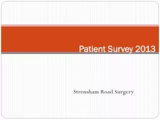 Patient Survey 2013 Jan-Feb