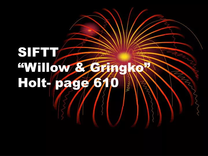 siftt willow gringko holt page 610