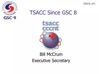 TSACC Since GSC 8