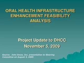ORAL HEALTH INFRASTRUCTURE ENHANCEMENT FEASIBILITY ANALYSIS