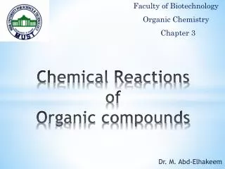 Chemical Reactions of Organic compounds