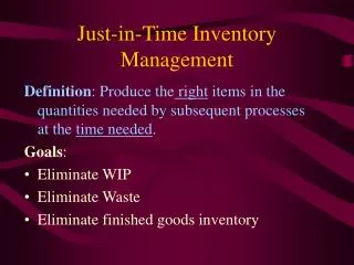 Just-in-Time Inventory Management