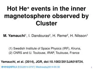 Hot He + events in the inner magnetosphere observed by Cluster