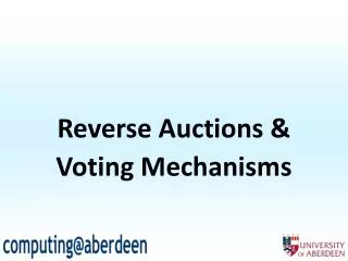 Reverse Auctions &amp; Voting Mechanisms