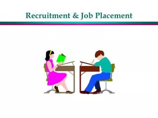 Recruitment &amp; Job Placement