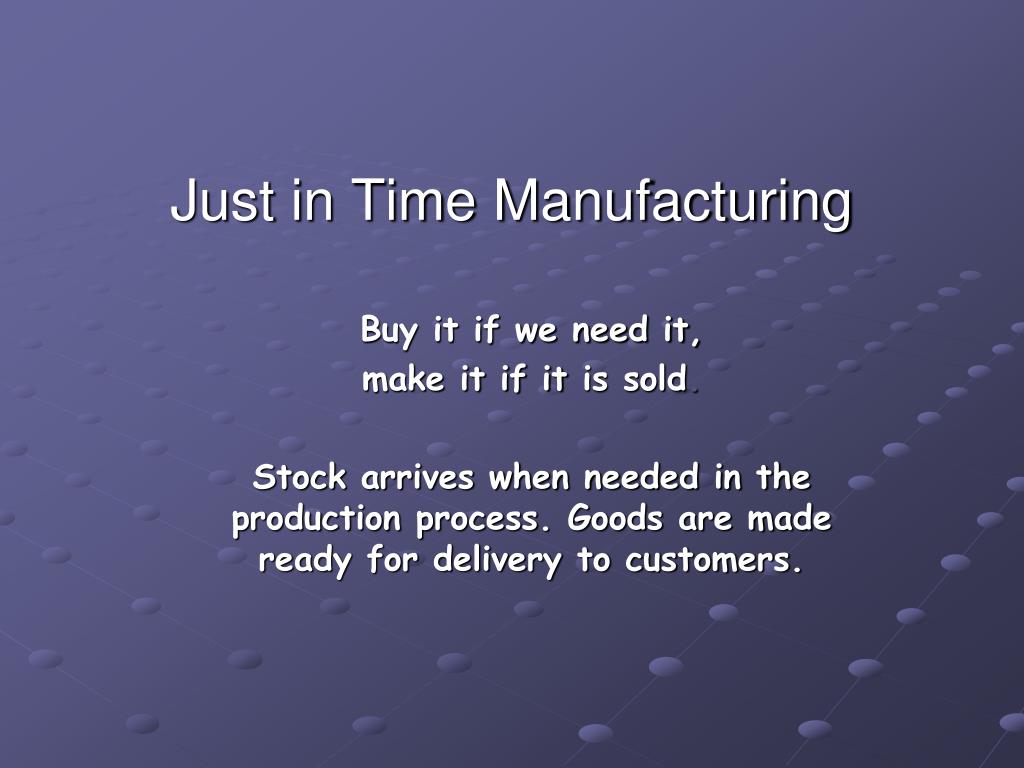PPT - Just in Time Manufacturing PowerPoint Presentation, free download ...