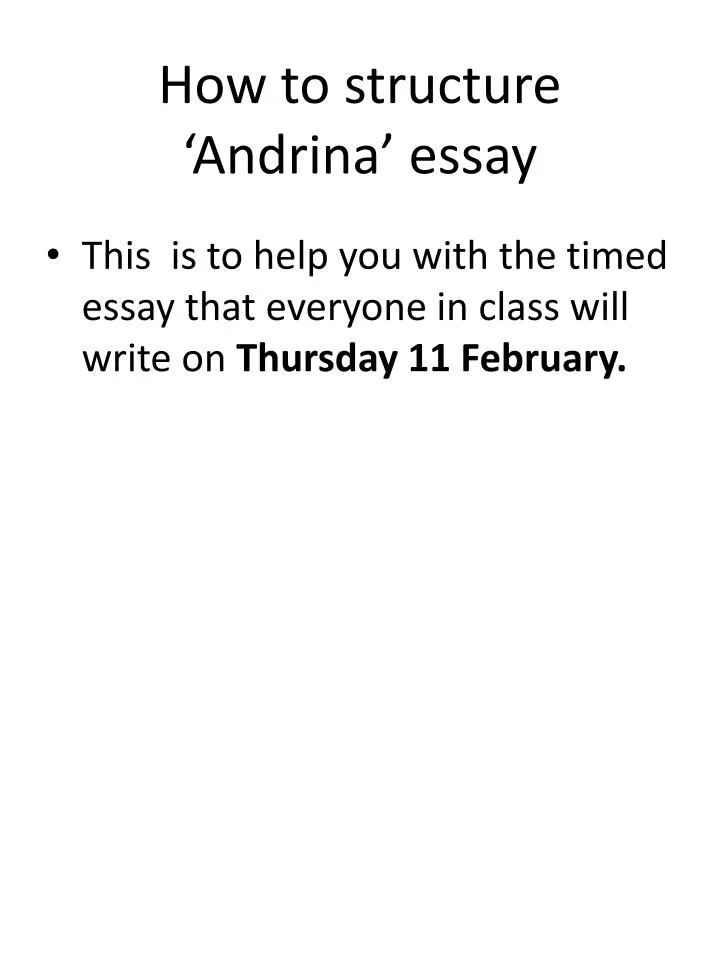 how to structure andrina essay