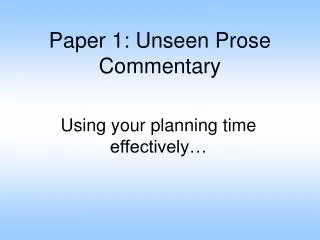 Paper 1: Unseen Prose Commentary