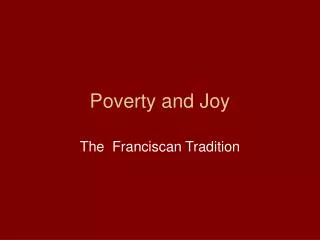 Poverty and Joy