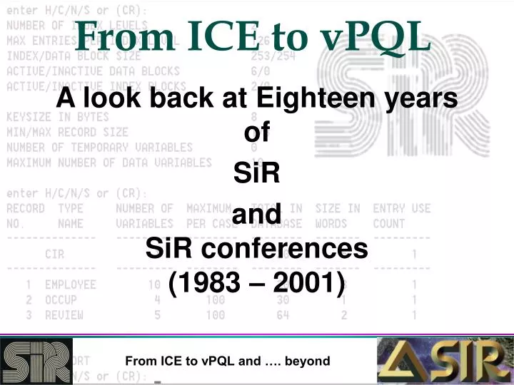 from ice to vpql