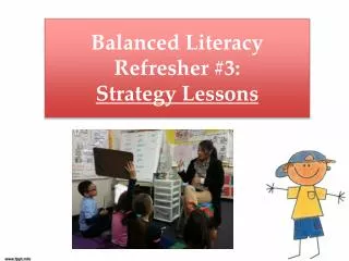 Balanced Literacy Refresher #3: Strategy Lessons
