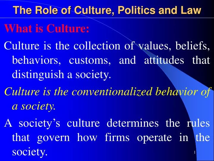 the role of culture politics and law