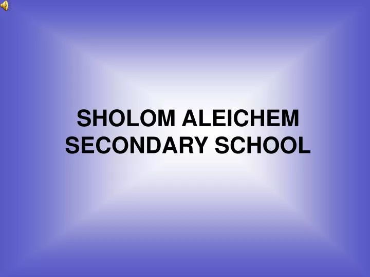 sholom aleichem secondary school