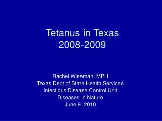 Tetanus in Texas 2008-2009
