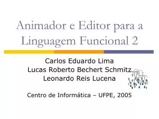 animador e editor para a linguagem funcional 2