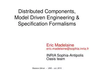 Distributed Components, Model Driven Engineering &amp; Specification Formalisms