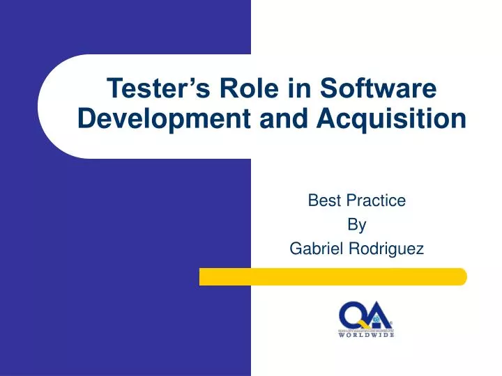 tester s role in software development and acquisition