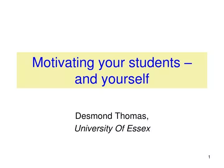motivating your students and yourself