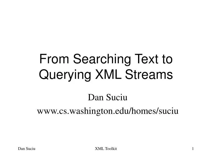 from searching text to querying xml streams