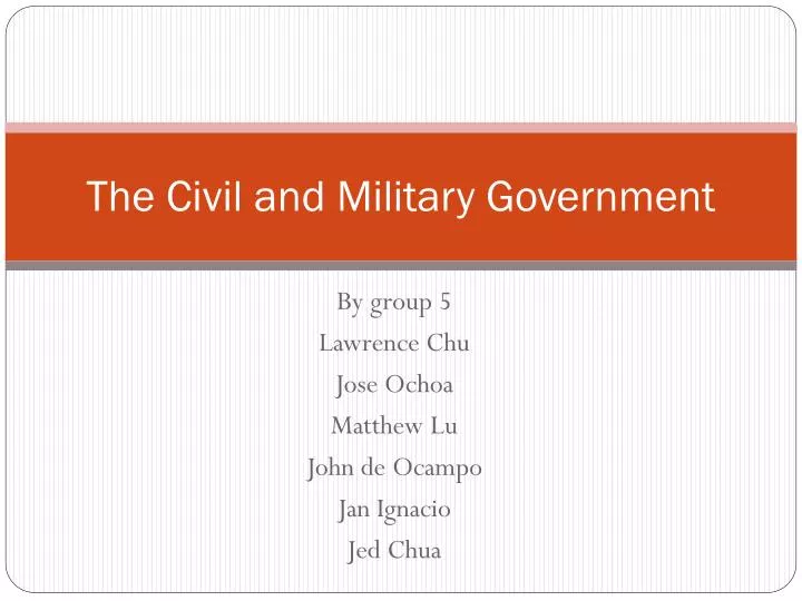 the civil and military government