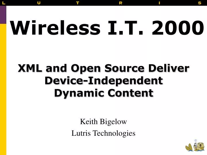 xml and open source deliver device independent dynamic content