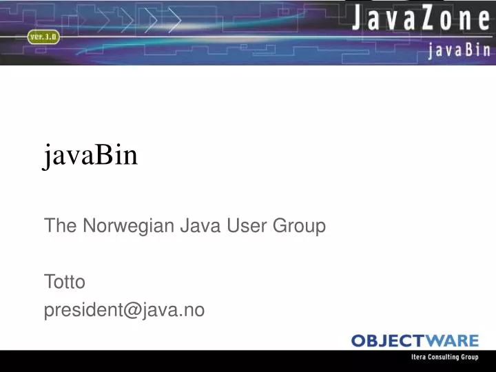 the norwegian java user group totto president@java no
