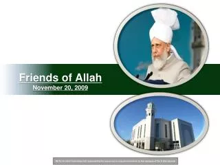 Friends of Allah November 20, 2009