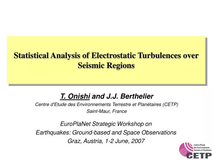 statistical analysis of electrostatic turbulences over seismic regions