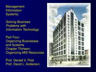 Management Information Systems: Solving Business Problems with Information Technology