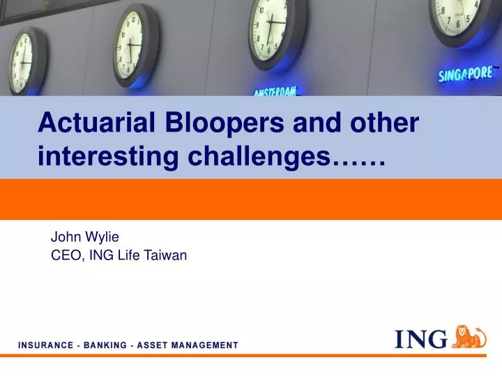 actuarial bloopers and other interesting challenges