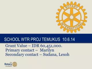 SCHOOL WTR PROJ TEMUKUS 10.6.14