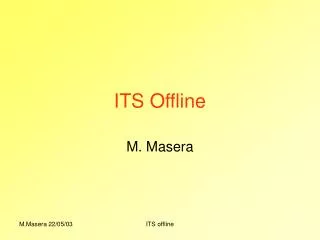 ITS Offline