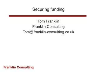 Securing funding