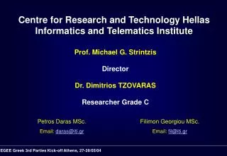 Centre for Research and Technology Hellas Informatics and Telematics Institute