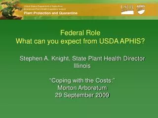 Federal Role What can you expect from USDA APHIS?