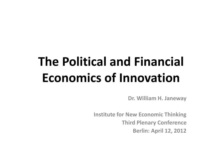 the political and financial economics of innovation