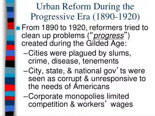 Urban Reform During the Progressive Era (1890-1920)