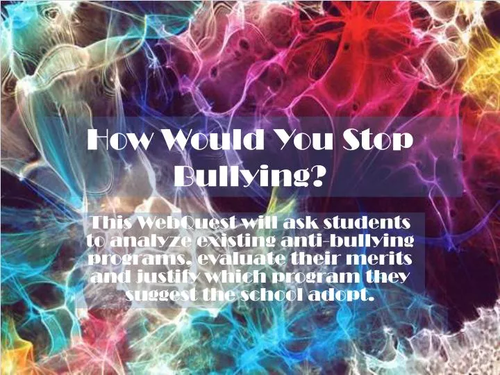 how would you stop bullying
