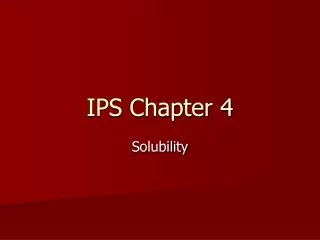 IPS Chapter 4