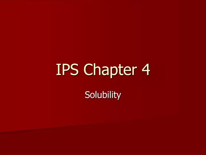 ips chapter 4