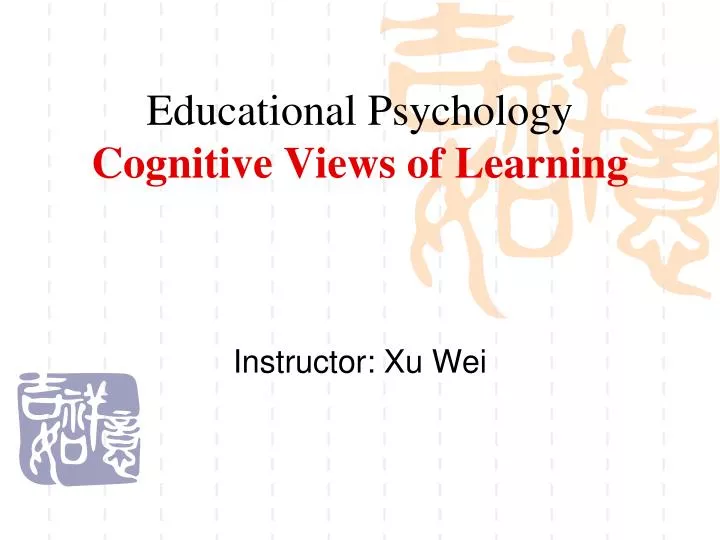 educational psychology cognitive views of learning