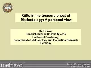 Gifts in the treasure chest of Methodology: A personal view