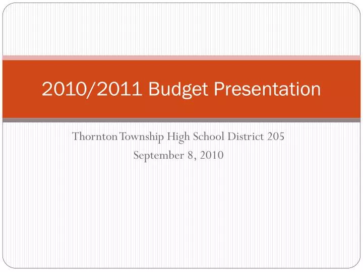 2010 2011 budget presentation