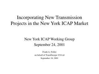 Incorporating New Transmission Projects in the New York ICAP Market