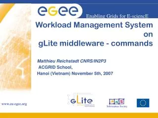 Workload Management System on gLite middleware - commands