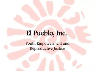 El Pueblo, Inc.