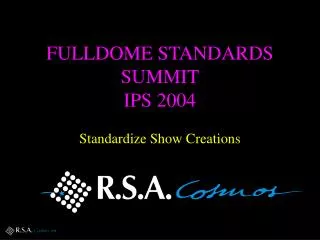 FULLDOME STANDARDS SUMMIT IPS 2004