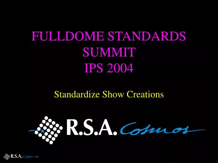 fulldome standards summit ips 2004