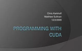Programming With CUDA